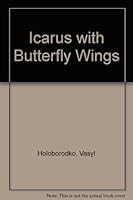Icarus With Butterfly Wings & Other Poems 1550960016 Book Cover