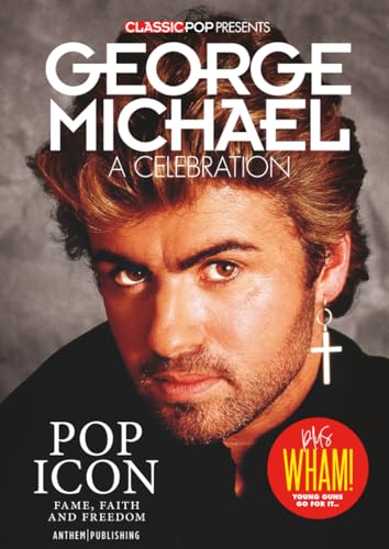 Classic Pop Presents: George Michael: / George Michael Greatest Hits, George Michael Fanbook Magazine, WHAM, 1980's Pop Music image 2