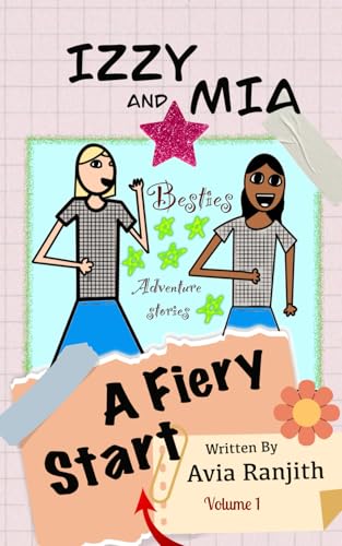 Izzy and Mia: Besties adventure stories