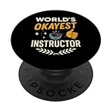 world's okayest - maglietta per istruttori popsockets popgrip adesivo