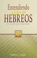 Entendiendo el libro de Hebreos 0311033393 Book Cover