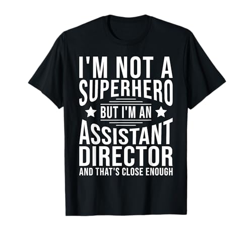 Assistant Director T-Shirt