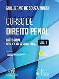 Curso de Direito Penal - Parte Geral - Vol. 1: Volume 1