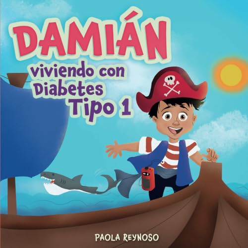 DAMIÁN viviendo con Diabetes Tipo 1