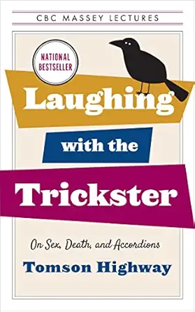 Laughing with the Trickster: On Sex, Death, and Accordions-电子书百科大全