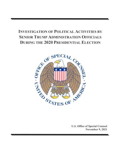 Investigation of Political Activities by Senior Trump Administration Officials During the 2020 Presidential Election