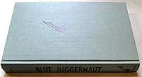 Blue Juggernaut B00B44KXUI Book Cover