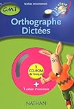  Orthographe : Dictées CM1 (avec CD-Rom)