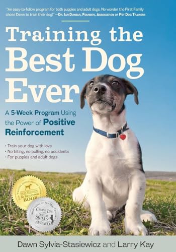 Top Deaf Dog Training Classes Near Me 4 Training the Best Dog Ever: A 5-Week Program Using the Power of Positive Reinforcement