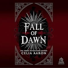 Fall of Dawn Audiolivro Por Celia Aaron capa