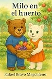 milo ventimiglia this is us  Milo en el huerto (Las aventuras de Milo) (Spanish Edition)