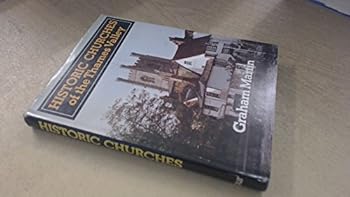 Hardcover Historic churches of the Thames Valley Book