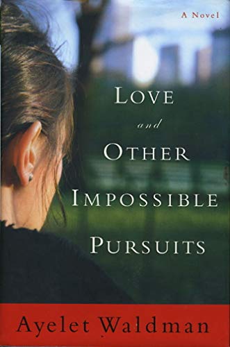 Love and Other Impossible Pursuits