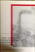 The Austrian Enlightenment and Its Aftermath (Austrian Studies) 0748602313 Book Cover