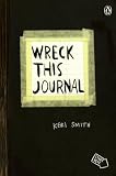 Wreck This Journal (Black) Expanded Edition: To Create Is to Destroy