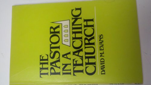 The Pastor in a Teaching Church 0817009701 Book Cover