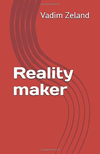 Reality maker
