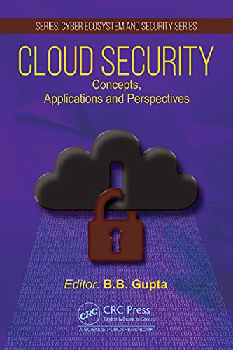 Cloud Security: Concepts, Applications and Perspectives (Cyber Ecosystem and Security) (English Edition) - Gupta, Brij B.