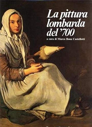 La pittura lombarda del'700