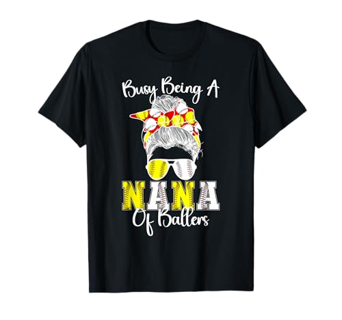 Softball Baseball Nana Of Ballers Baseball Softball Nana T-Shirt