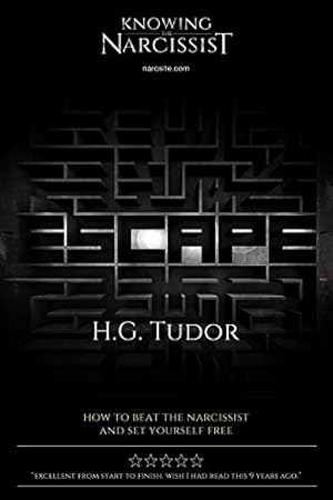 Escape: How to Beat the Narcissist