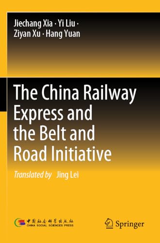 The China Railway Express and the Belt and Road Initiative