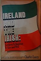 Ireland and the Irish: Cathleen Ni Houlihan Is Alive and Well B0006DYAF2 Book Cover