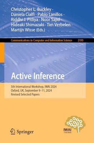 Active Inference: 5th International Workshop, IWAI 2024, Oxford, UK, September 9–11, 2024, Revised Selected Papers (Communications in Computer and Information Science Book 2193)