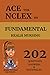 Produktbild ACE THE NCLEX RN - FUNDAMENTAL HEALTH NURSING: 202 Nclex RN Practice Questions with full Answers & Rationales to help you Pass The Nclex