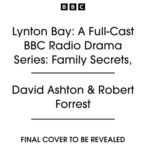 Lynton Bay: A Full-Cast BBC Radio Drama Series Titelbild