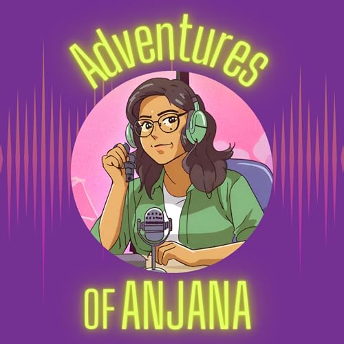 Adventures of Anjana Podcast Por Anjana Dhanavanthan arte de portada