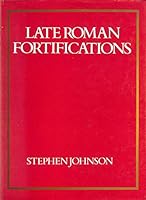 Late Roman Fortifications 0713434767 Book Cover