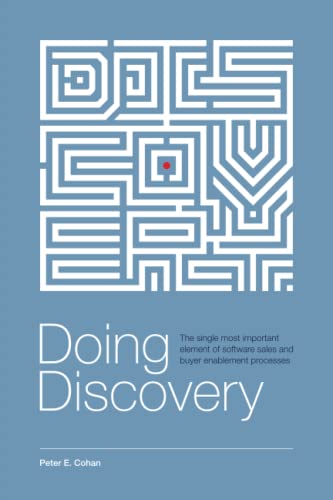 Doing Discovery: The Single Most Important Element of Software Sa...