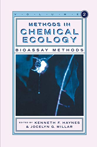Methods in Chemical Ecology Volume 2: Bioassay Methods