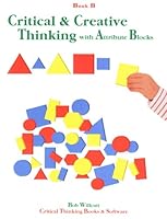 Critical And Creative Thinking With Attribute Blocks Book B 089455705X Book Cover