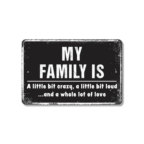 My Family Is A Little Bit Of Crazy A Little Bit Loud And A Whole Lot Of Love 8 Inch x 12 Inch Plastic Sign Chaos Cozy Included Perfect for Living Rooms Kitchens Hallways Fun Gift for Families Guests