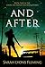 And After (Until the End of the World, Book 2)