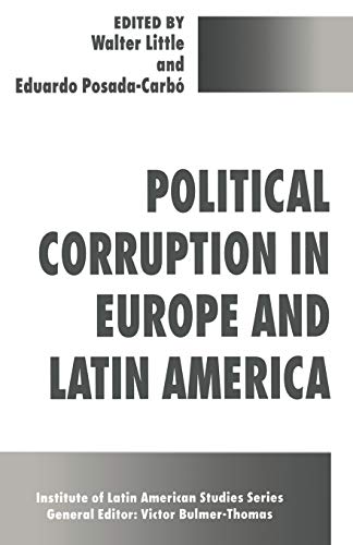 Political Corruption in Europe and Latin America (Studies of the Americas)