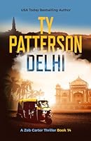 Delhi: A Covert-Ops Suspense Action Novel (Zeb Carter Thrillers) 173849263X Book Cover