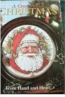Cross Stitch Christmas From Hand And Heart B0016WD7CY Book Cover