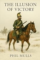 The Illusion of Victory B0G44RL2VT Book Cover
