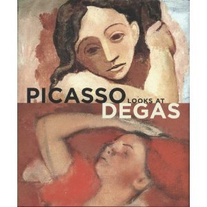 Picasso Looks at Degas 0931102855 Book Cover