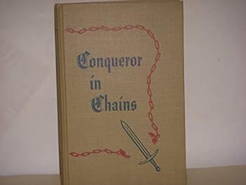 Hardcover Conqueror in chains;: A story of the Apostle Paul; Book