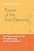 Power of the Five Elements: The Chinese Medicine Path to Healthy Aging and Stress Resistance