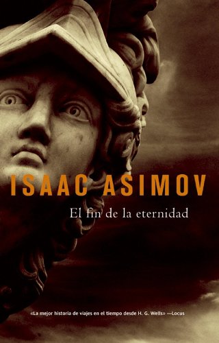 El Fin de la eternidad (Solaris ficción nº 50)