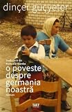 O poveste despre Germania noastra - Dincer Gucyeter, Colectia de strada, Editie in limba romana ...