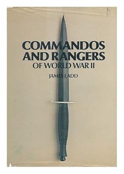 Hardcover Commandos and Rangers of World War II by James D. Ladd (1978-12-01) Book