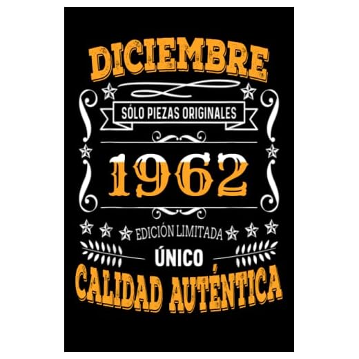 CUADERNO, diciembre 1962, 60 Años Siendo Genial: Regalo de 60 cumpleaños para mujeres y hombres, ideas de 60 cumpleaños Regalo un cumpleaños divertido Regalo , regalo de 60 cumpleaños para él/ella.