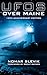 UFOs Over Maine: 10th Anniversary Edition