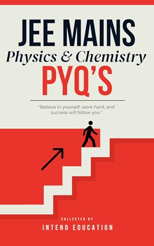 JEE MAINS PHYSICS & CHEMISTRY PYQ'S | SCORE 99+